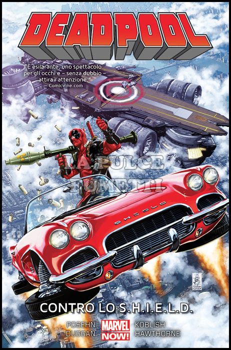 MARVEL COLLECTION - DEADPOOL # 4: CONTRO LO S.H.I.E.L.D.